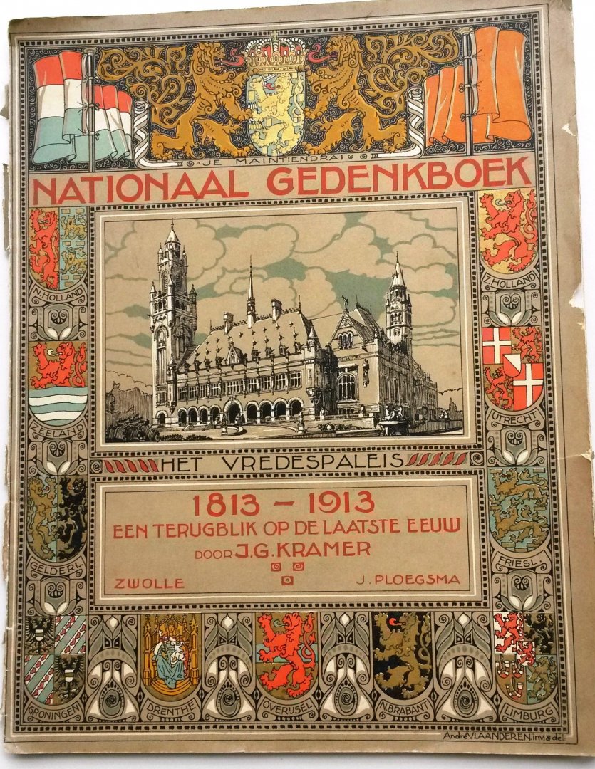 Kramer, J. - Nationaal gedenkboek 1813-1913. Een terugblik op de laatste eeuw