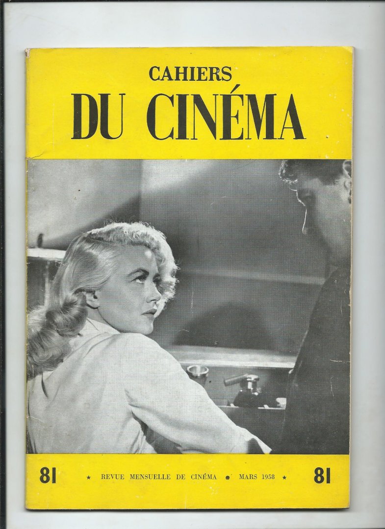  - Cahiers du Cinéma, nr. 81, Mars 1958