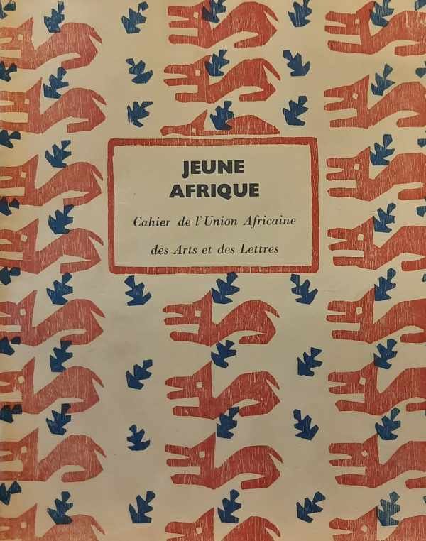 NN - Jeune Afrique. Cahier de l'union Africaine des arts et des lettres
