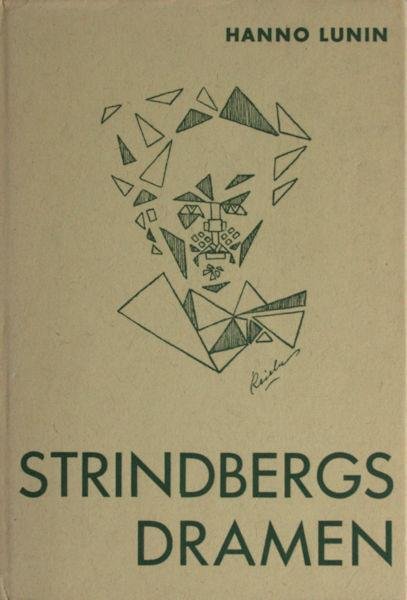 Lunin, Hanno. - Strindbergs Dramen.