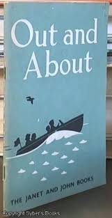 O'Donnell,M. end Munro,R - Out and About.( Janet and John- Book 3 )
