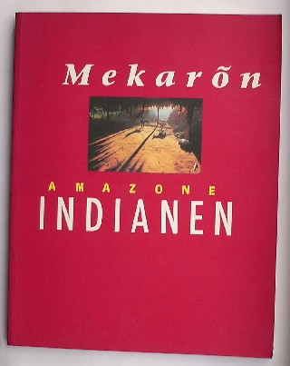 HOEKVELD, MARION (E.A.), - Mekaron. Amazone indianen.
