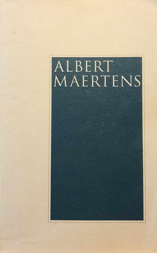 PAREYN Luc, [MAERTENS Albert] - Albert Maertens