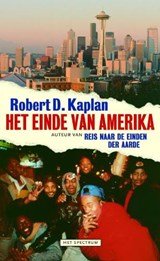 Het einde van Amerika - een reis naar Amerika's toekomst