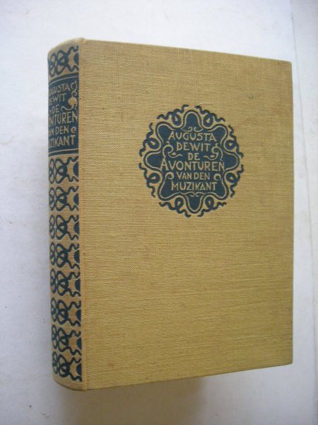 Wit, Augusta de - De avonturen van den muzikant