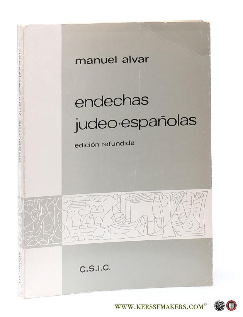 Alvar, Manuel. - Endechas Judeo-Espanolas. Edicion refundida y aumentada con notacion de melodias tradicionales for Maria Teresa Rubiato.