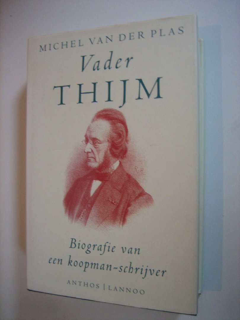 M. van der Plas - Vader Thijm / druk 1