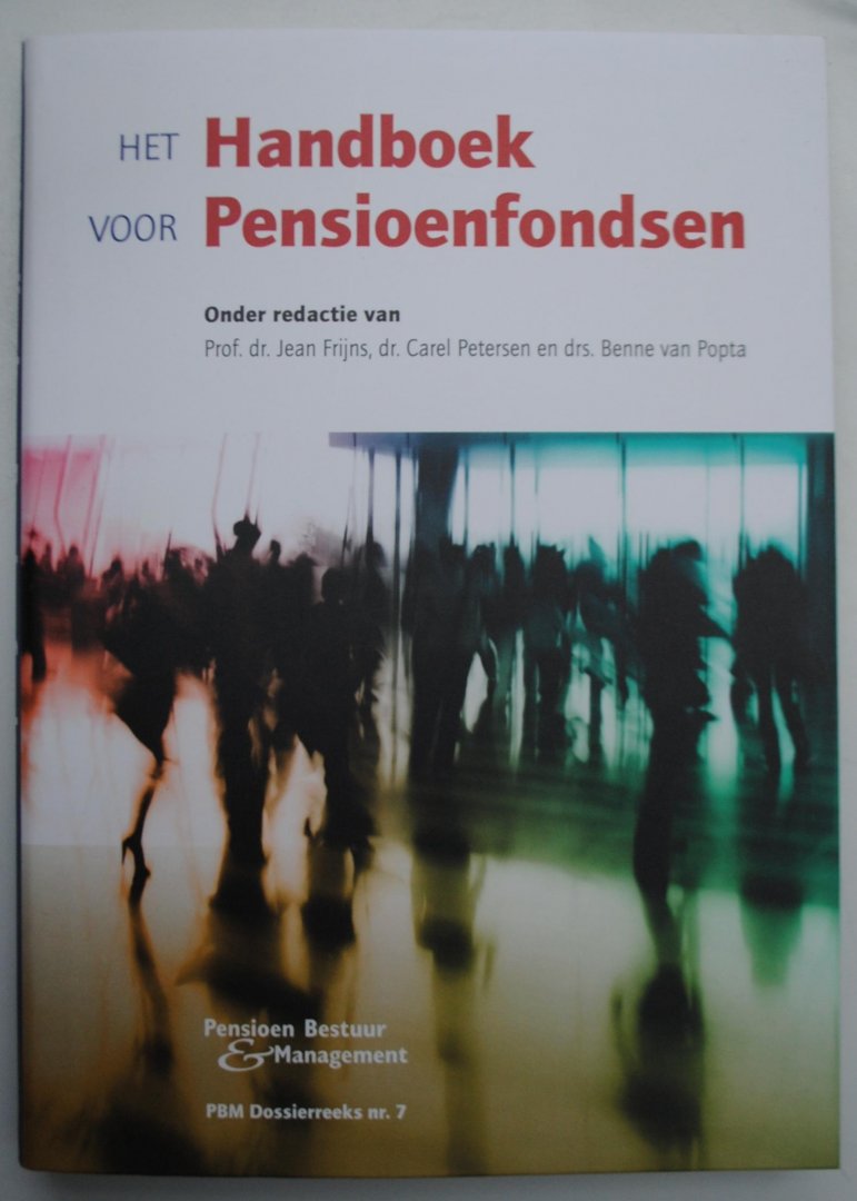 Frijns, Jean e.a. - Het Handboek voor Pensioenfondsen PBM Dossierreks