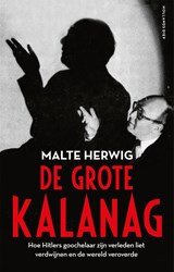 De grote Kalanag - Hoe Hitlers goochelaar zijn verleden liet verdwijnen en de wereld veroverde