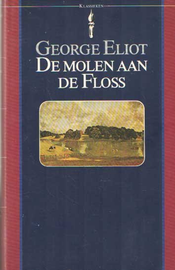 Eliot, George - De molen aan de Floss