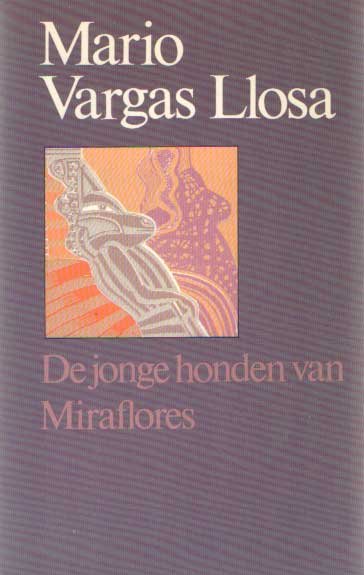Vargas Llosa, Mario - De jonge honden van miraflores