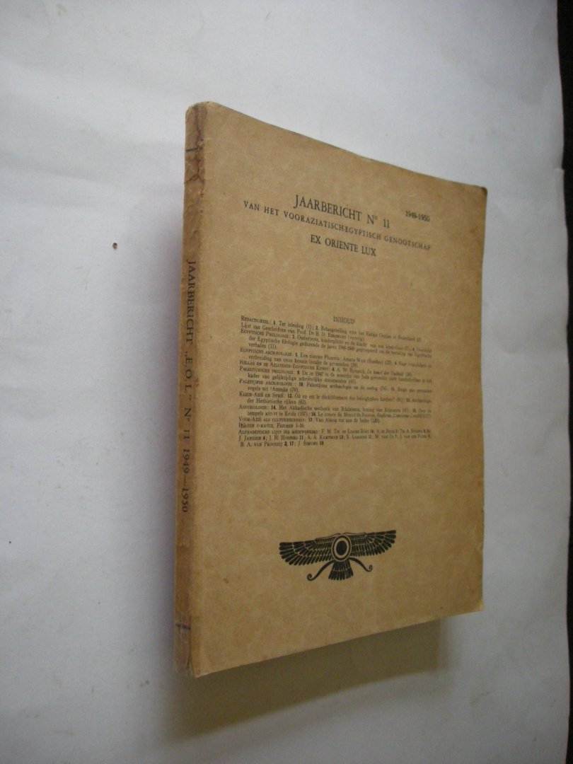 red. / Proosdij, B.A. van, inl. - Ex Oriente Lux - Jaarbericht No.11 1949 - 1950