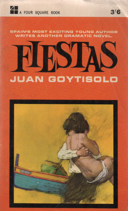 Goytisolo, Juan - Fiestas  (1961)