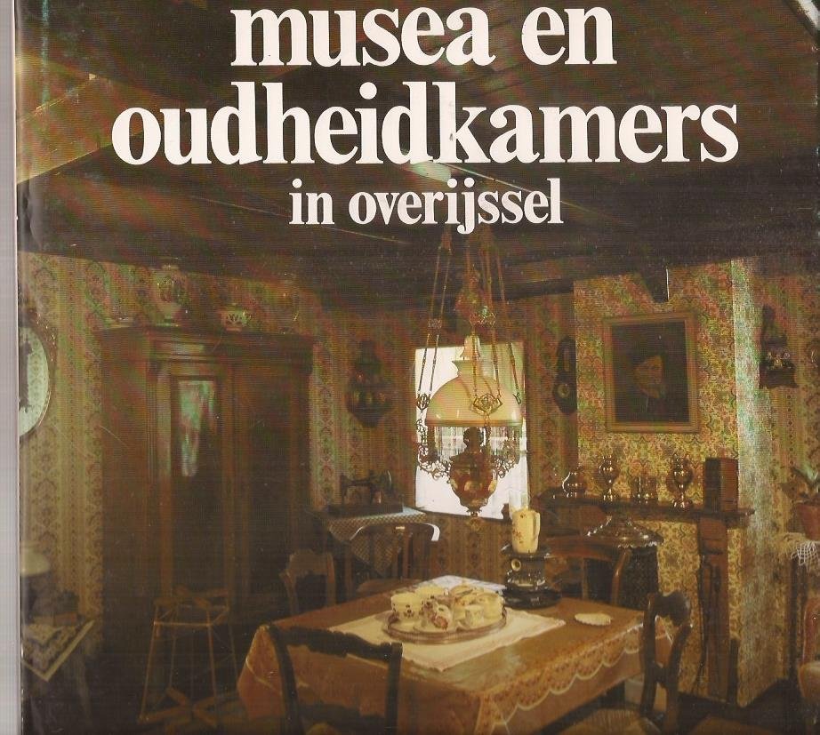 SCHELHAAS, Dr. H., Bert Molenaar (red.), G. DEKKERS (foto's) - Musea en Oudheidkamers in Overijssel. Uitgave in de serie jarboeken Overijssel.