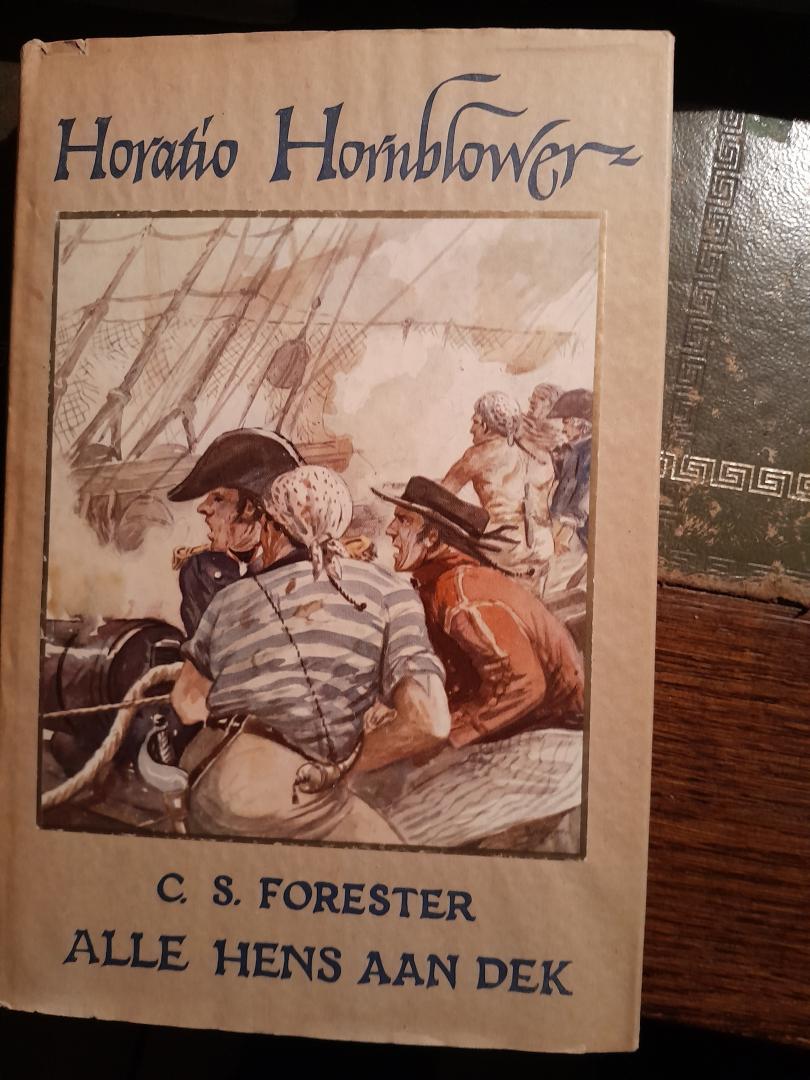 Forester, C.S. - Horatio Hornblower  ( Alle hens aan dek )
