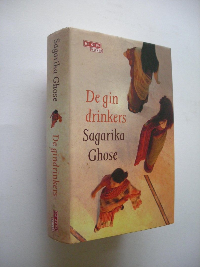 Ghose, Sagarika / Westerweel, I. vert. / Bruyn, T. vert.verklarende woordenlijst - De Gindrinkers (India, zoals wij het nog niet kennen)