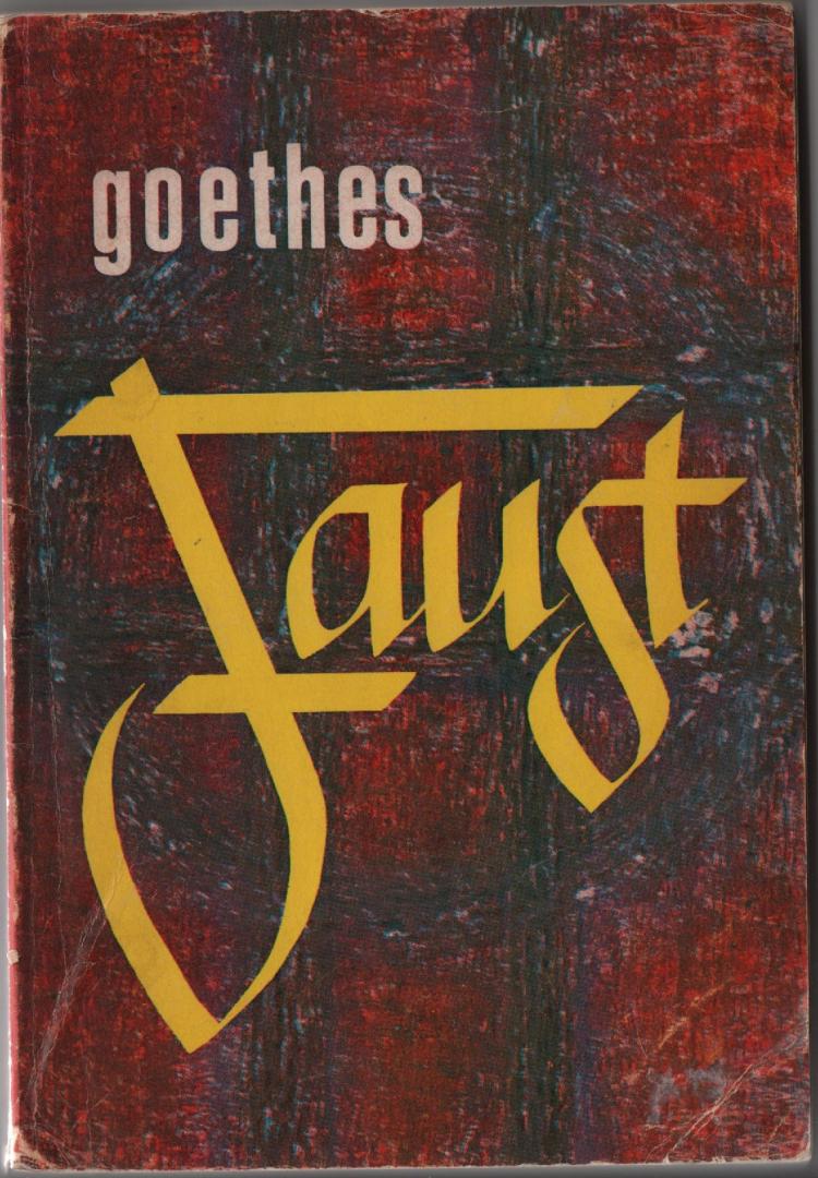 Dr. Leon Polak - Goethes Faust (Ausgabe für Schulen  und Volkshochschulen)