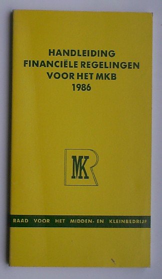 SIEM, T. (RED), - Handleiding financiele regelingen voor het MKB 1986.