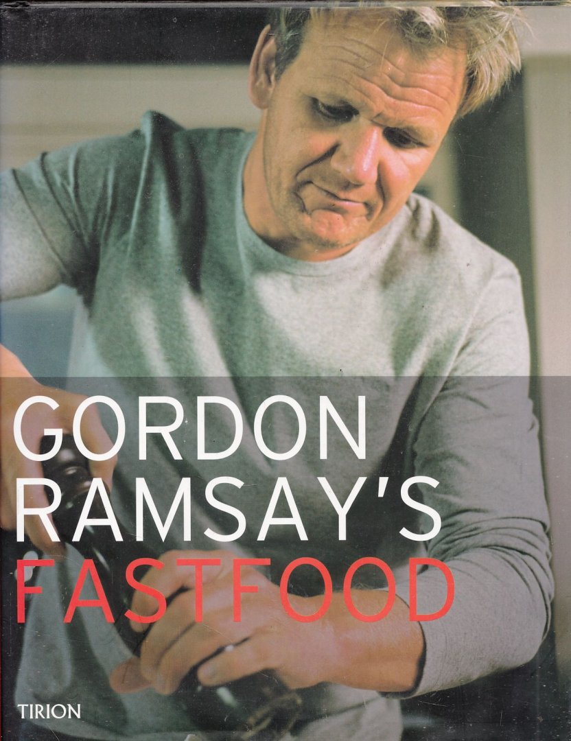Ramsay, Gordon - Fastfood