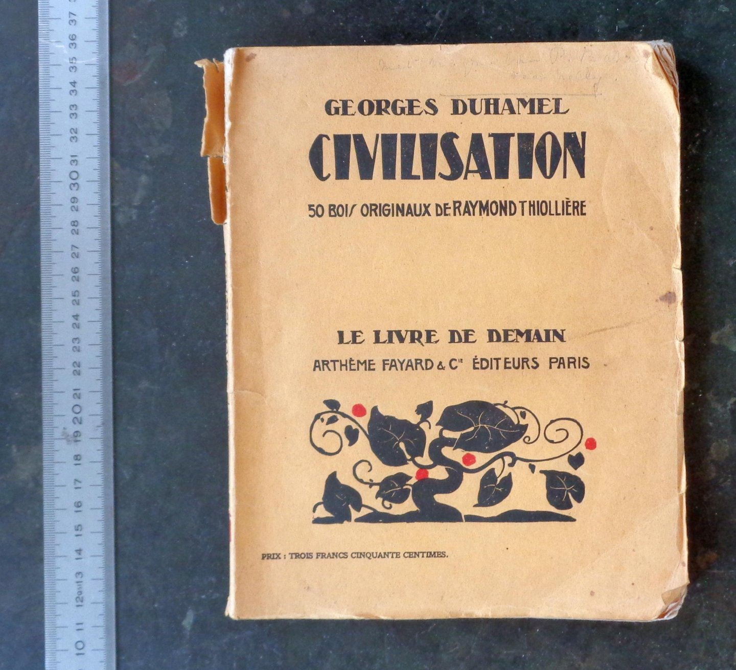 DUHAMEL, GEORGES - Civilisation 1914 - 1917. 50 bois orginaux de Raymond Thiolliere.