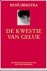 Diekstra, René - De kwestie van geluk .. psychologie en de kunst van het zelfonderhoud