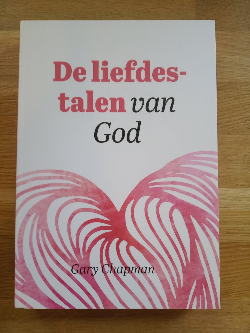 Chapman, Gary - De liefdestalen van God