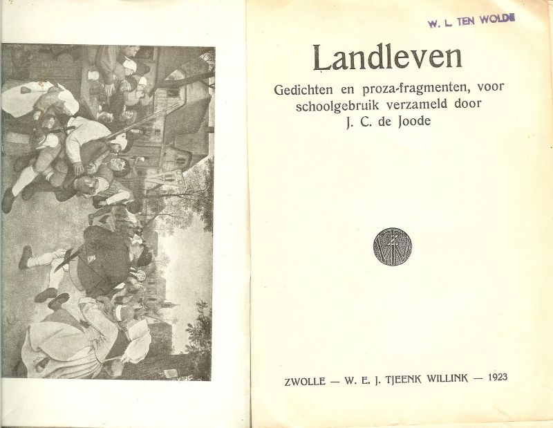 Joode de, J.C - Landleven. Gedichten en proza-fragmenten, voor schoolgebruik verzameld