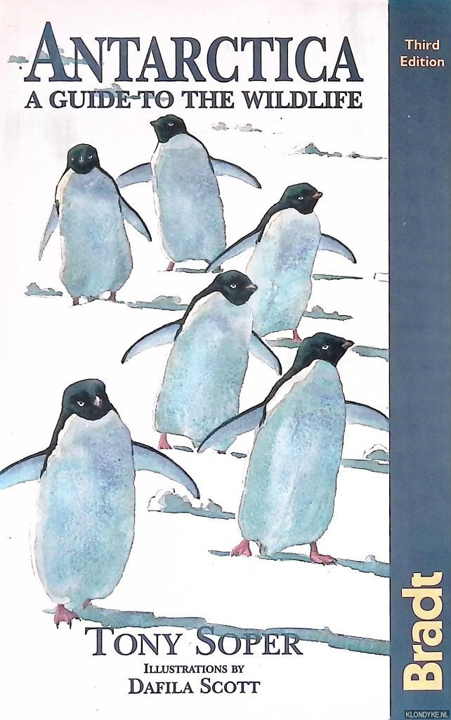 Soper, Tony - Antarctica: A Guide to the Wildlife - 3rd edition