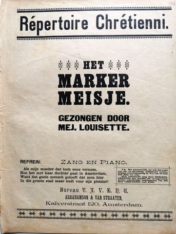 Chrétienni: - Het Marker meisje. Gezongen door mej. Louisette. Zang en piano.