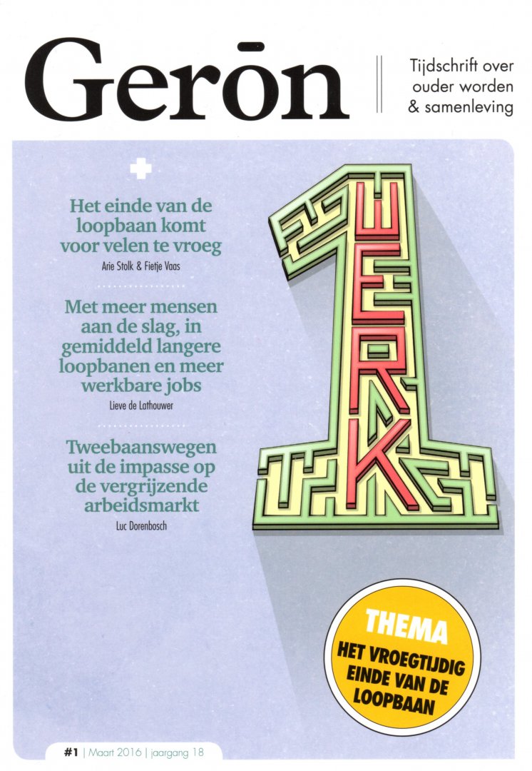 Auteurs, Diverse - Geron 2016 Nr. 1 Tijdschrift over ouder worden. Thema: Het vroegtijdig einde van de loopbaan.