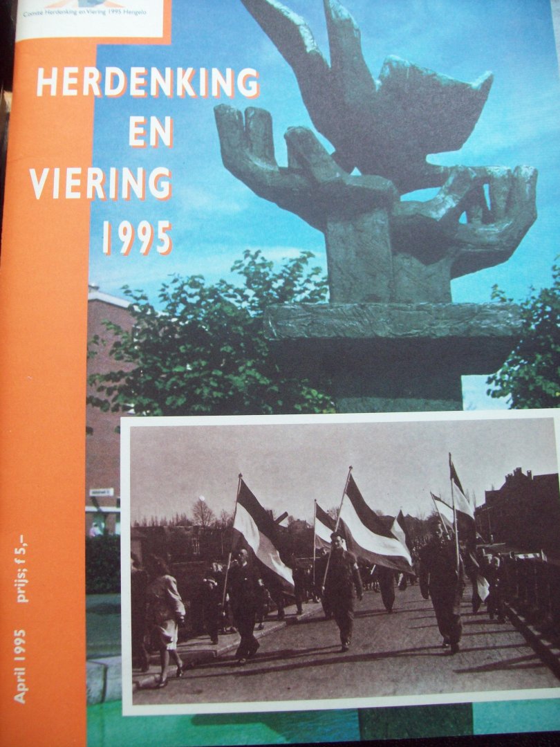 J. Knoop & C. Scheffer (red) - "Herdenking en viering 1995 Hengelo"