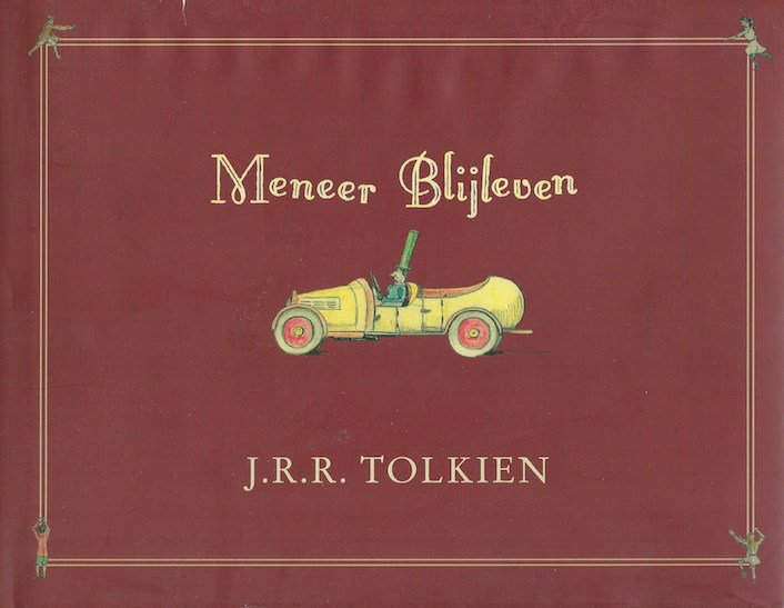 Tolkien, J.R.R. - Meneer Blijleven (Mr. Bliss)