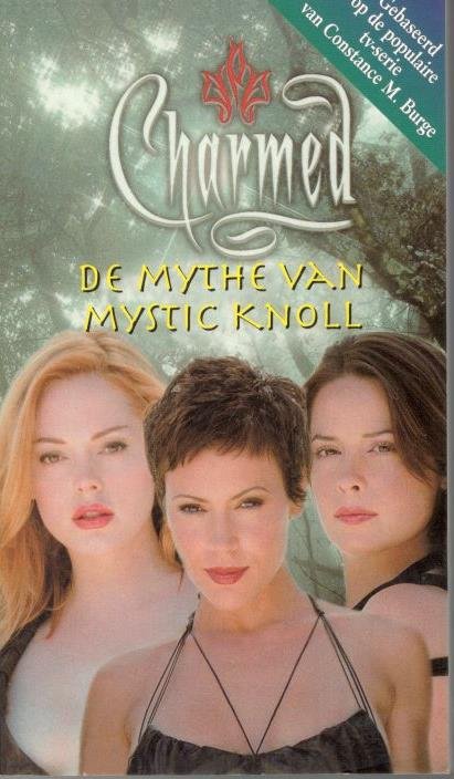 Mariotte, Jeff - Charmed 018 : de mythe van mystic knoll