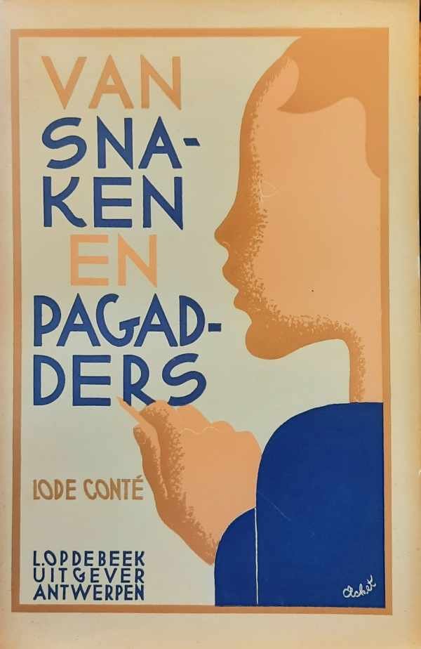 CONTÉ Lode - Van snaken en pagadders