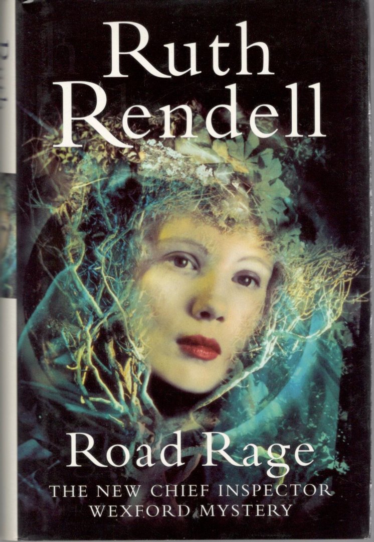 Rendell, Ruth - Road Rage - chief inspector Wexford mystery