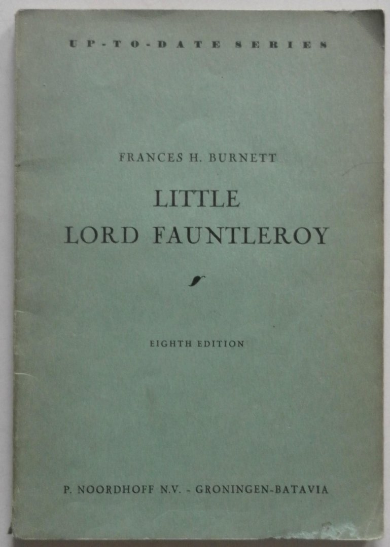 Burnett Frances H - Up To Date Series Little Lord Fauntleroy