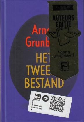 GRUNBERG, Arnon - Het tweede bestand. (Gesigneerd).