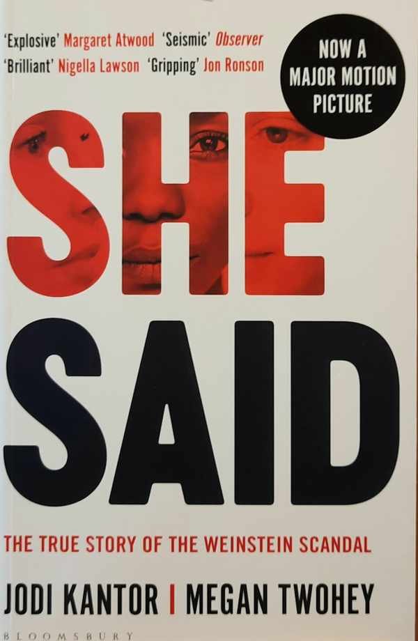 TWOHEY Megan - She Said - Breaking the Sexual Harassment Story that Helped Ignite a Movement