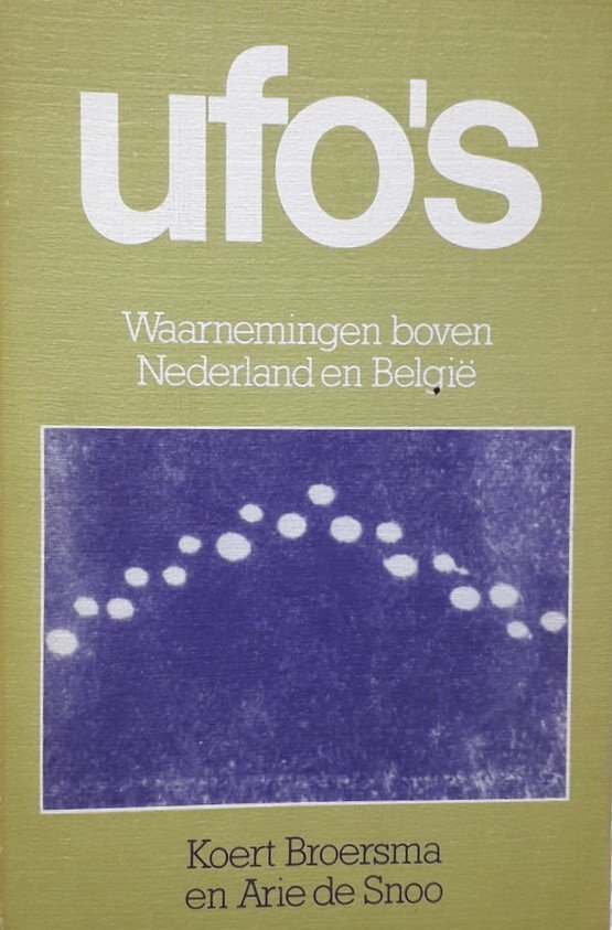 Ufo s - Waarnemingen boven Nederland en België