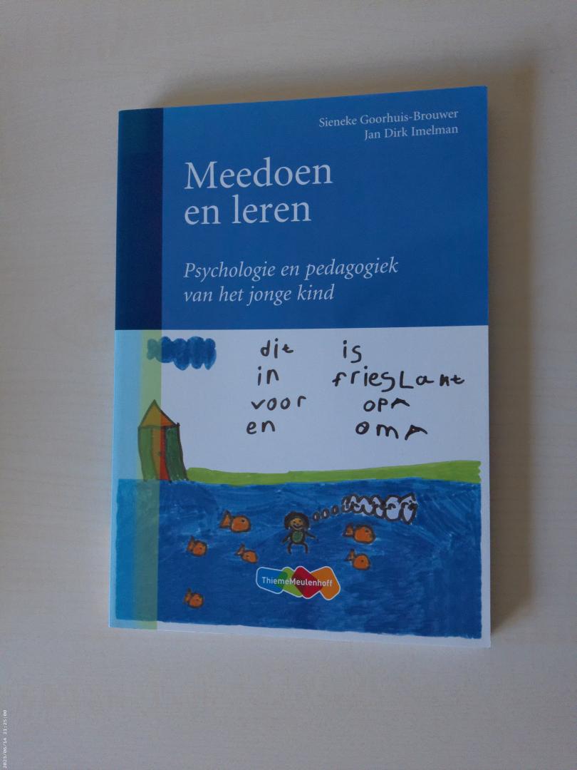 Goorhuis - Brouwer, Sieneke / Imelman, Jan Dirk - Meedoen en leren / Psychologie en pedagogiek van het jonge kind