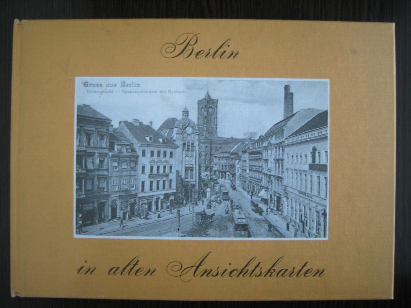 Sichelschmidt, dr, Gustav - Berlin in alten Ansichtskarten