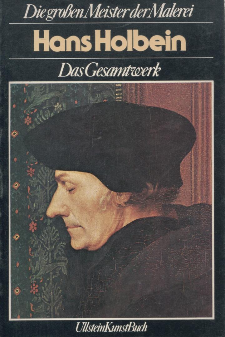 Roy Strong - Hans Holbein, Die grossen Meister der Malerei