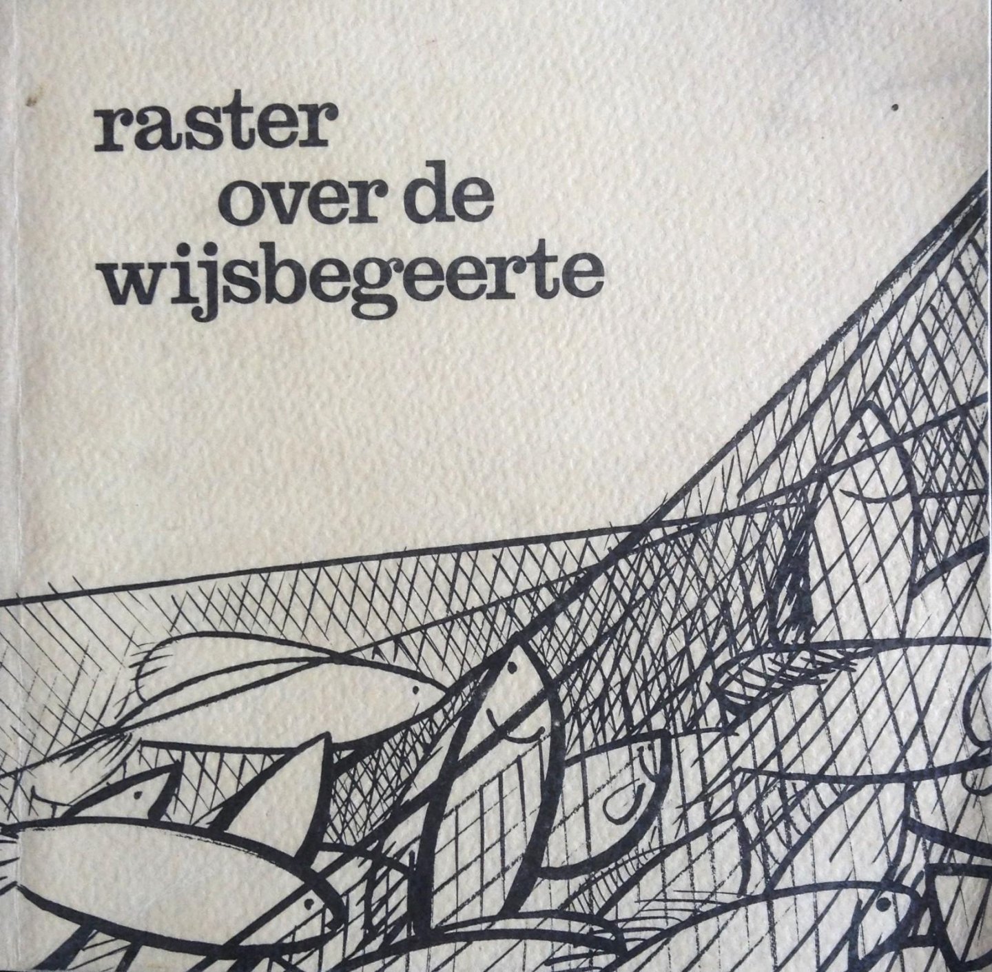 Jonges, A. / Rookmaker,  F.V. - Raster over de wijsbegeerte