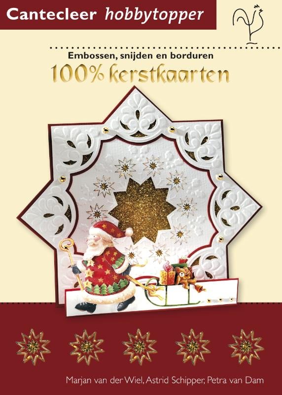 Marjan van der Wiel, Astrid Schipper en Petra van Dam - 100% kerstkaarten