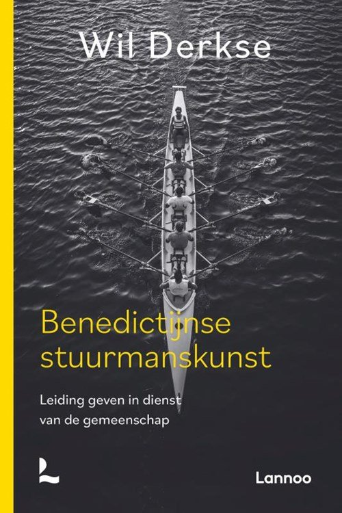 Wil Derkse - Benedictijnse stuurmanskunst