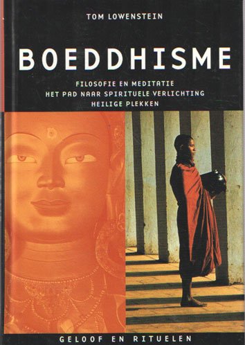 Lowenstein, Tom - Boeddhisme. Filosofie en meditaties. Het pad naar spirituele verlichting. Heilige plekken