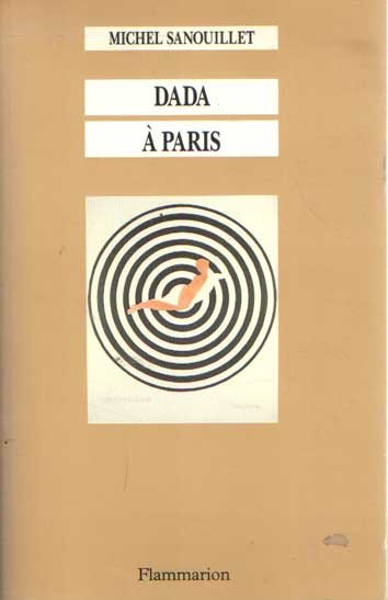 Sanouillet, Michel - Dada a Paris
