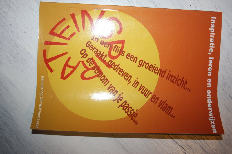 Kenniskring geinspireerd leren - Inspiratie, leren en onderwijzen / een zoektocht naar inspiratie