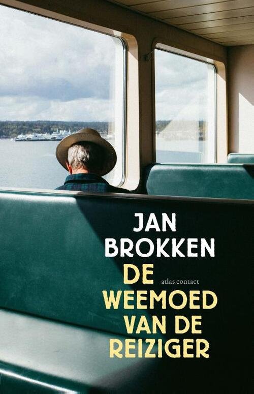 Jan Brokken - De weemoed van de reiziger. 14 plekken, 14 verhalen