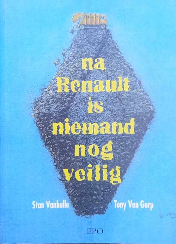 VANHULLE Stan, VAN GORP Tony - Na Renault is niemand nog veilig [27/2/1997]